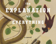 The Explanation for Everything