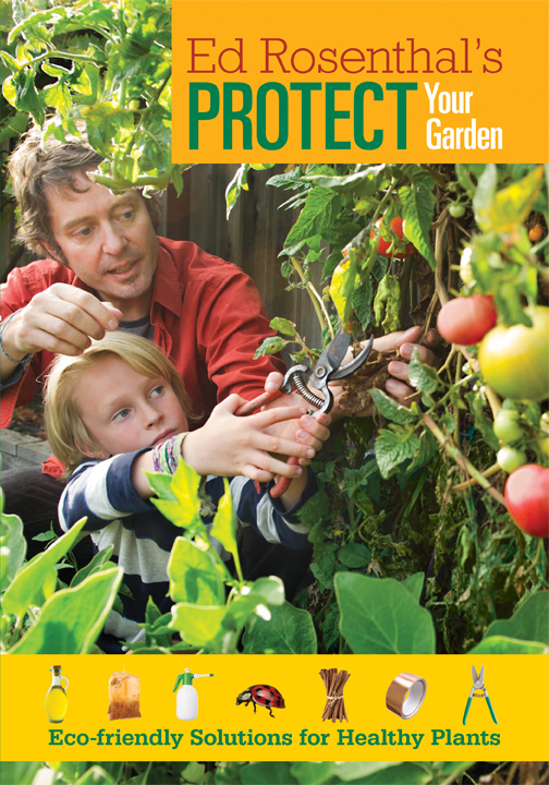 Ed Rosenthal - Protect Your Garden