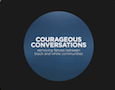Courageous Conversations