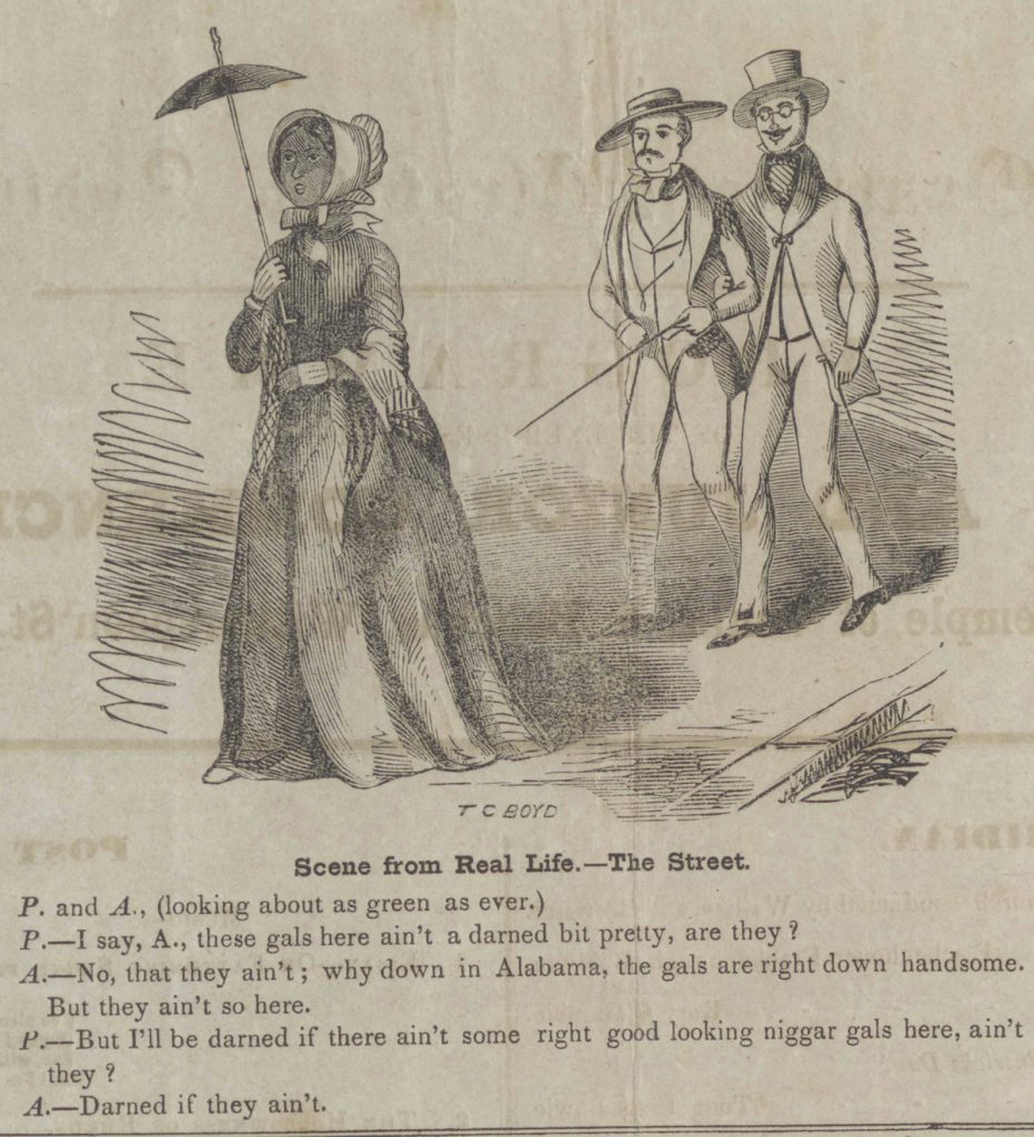 Scene-from-Real-Lifex1200 Cartoon from a student newspaper, The Nassau Rake, depicting two white men commenting on the attractiveness of black women in Princeton, June 29, 1853.