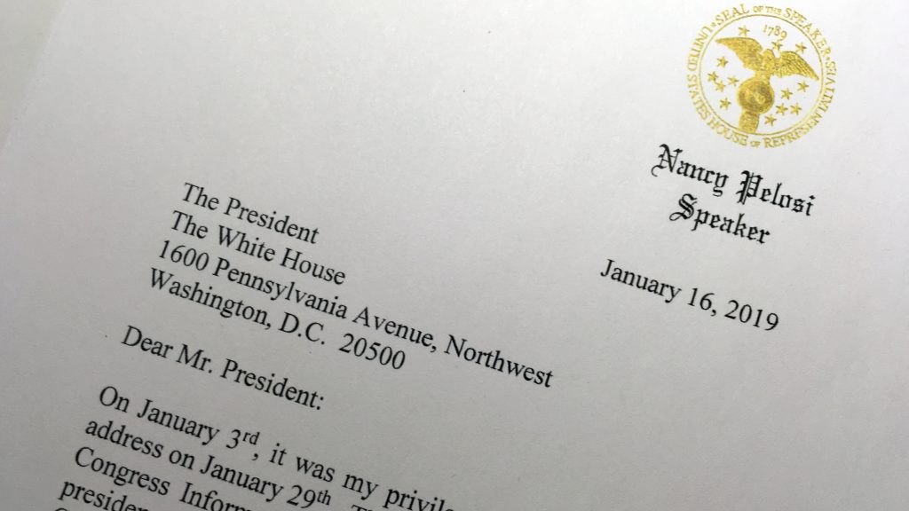 Speaker Nancy Pelosi has written President Trump to suggest his annual State of the Union message to Congress be delayed until the partial government shutdown ends. Speaker Nancy Pelosi has written President Trump to suggest his annual State of the Union message to Congress be delayed until the partial government shutdown ends. (Wayne Partlow/AP)