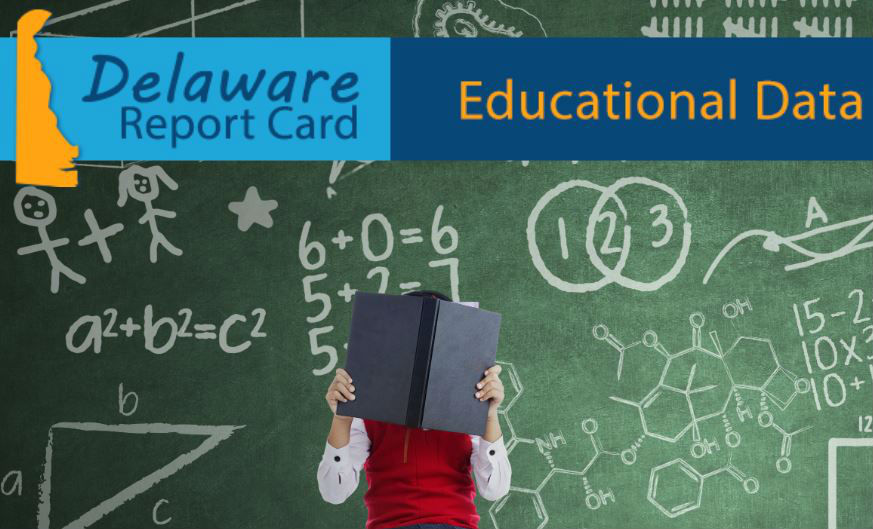 report card schools Delaware Delaware's new schools