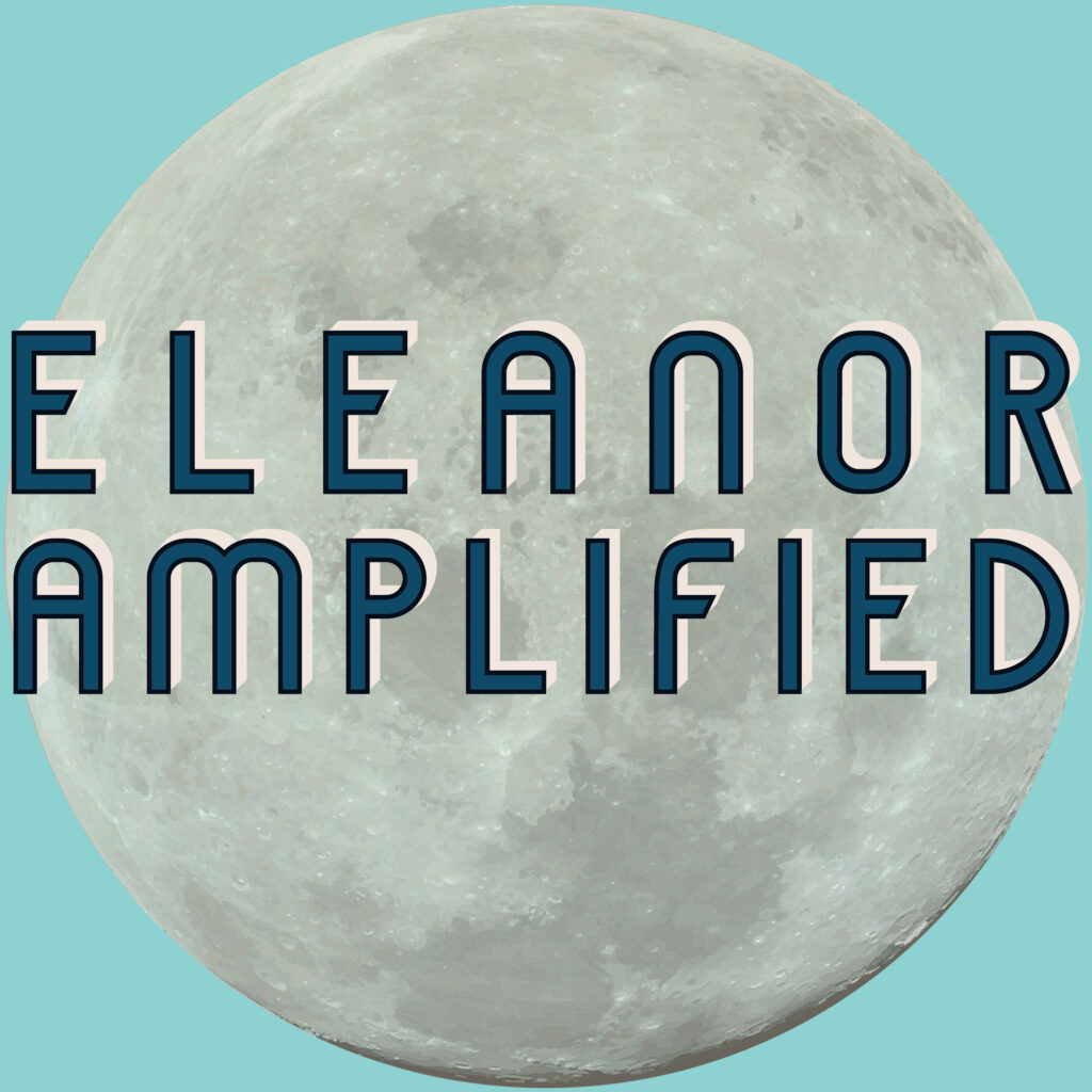 S4E10 Eleanor Amplified Ep. 41