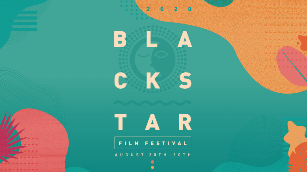 blackstar_film_festival_2020_BP_071620 Blackstar Film Festival
