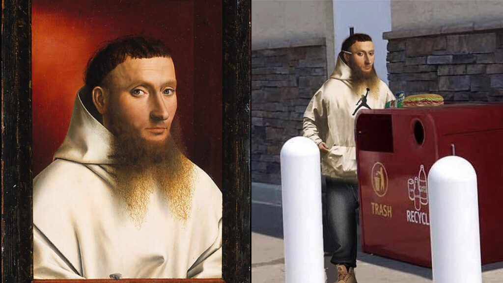 northeastphilly-monkmeme Left: 'Portrait of a Carthusian' by Petrus Christus, 1446; Right: Just another NE Philly dude (LEFT: MET MUSEUM/PUBLIC DOMAIN; RIGHT: THE INTERNETS)