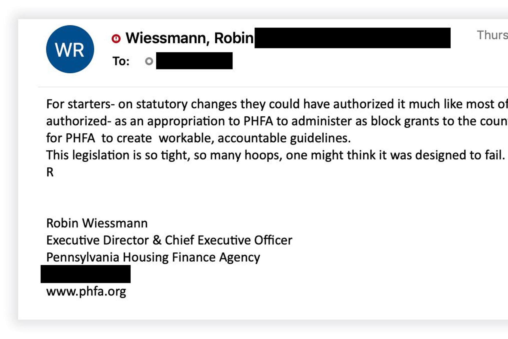 Pennsylvania Housing Finance Agency Executive Director Robin Wiessmann vented to Gov. Tom Wolf’s deputy chief of staff about restrictions in the state law that created the rent relief program. 