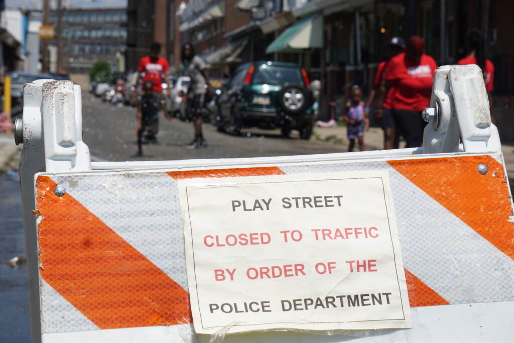 Playstreets8235 A sign marks a street in Kensington closed for use as a Playstreet. Sam Searles/WHYY