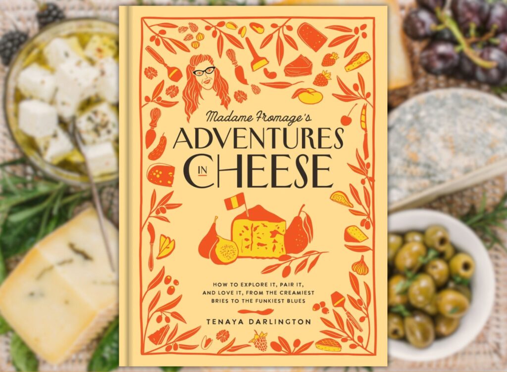 madamefromage Madame Fromage's Adventures in Cheese
How to Explore It, Pair It, and Love It, from the Creamiest Bries to the Funkiest Blues (Hachette Books)