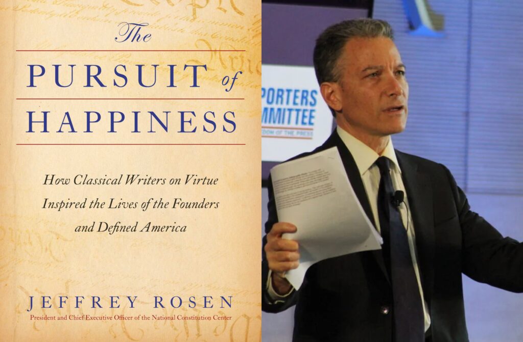 jeffrey-rosen-pursuit-of-happiness Book cover of 'Pursuit of Happiness' by Jeffrey Rosen on the left; Rosen speaking on the right
