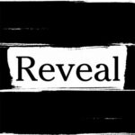 Reveal