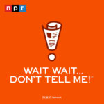 Wait Wait...Don't Tell Me! podcast tile logo