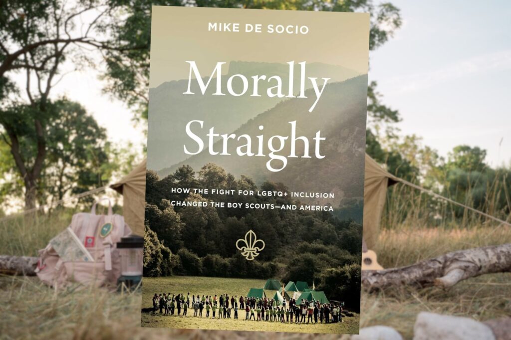 This hour we'll talk about the Boy Scouts history, the battle over gay inclusion and some of controversies with journalist and author Mike De Socio. His new book is Morally Straight: How the Fight for LGBTQ+ Inclusion Changed the Boy Scouts―and America.