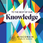 To the Best of Our Knowledge graphic