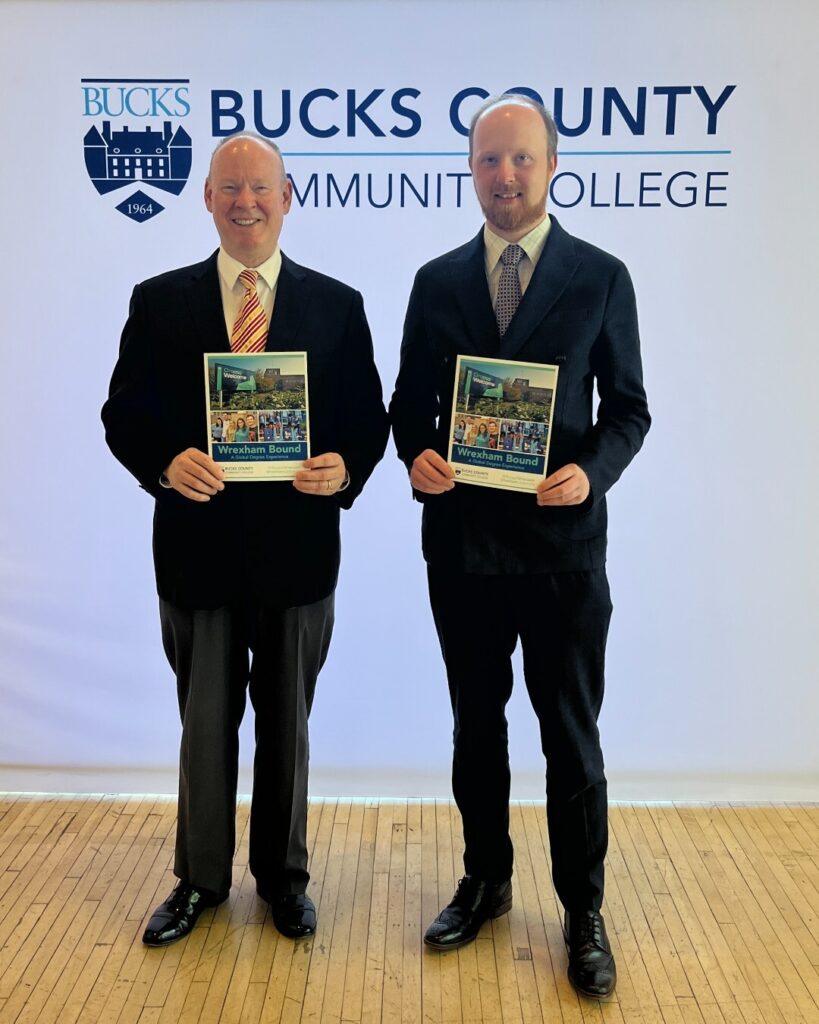 Bucks County Community College President & CEO Patrick M. Jones, Ph.D., left, and Dr. Robert Leigh, principal lecturer in business at Wrexham University in Wales