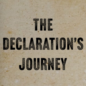 The Declaration’s Journey