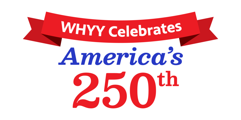 WHYY America 250